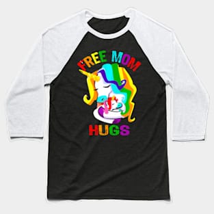 Free Mom Hugs LGBT Gay Pride Baseball T-Shirt